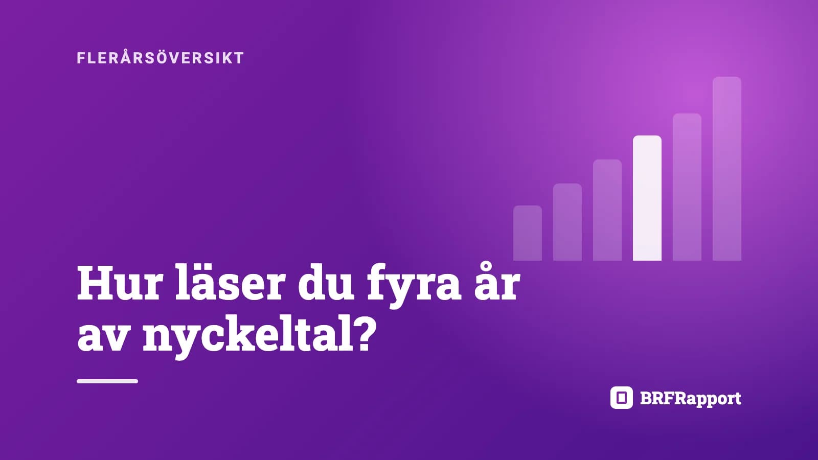 Flerårsöversikt BRF: så tolkar du föreningens nyckeltal