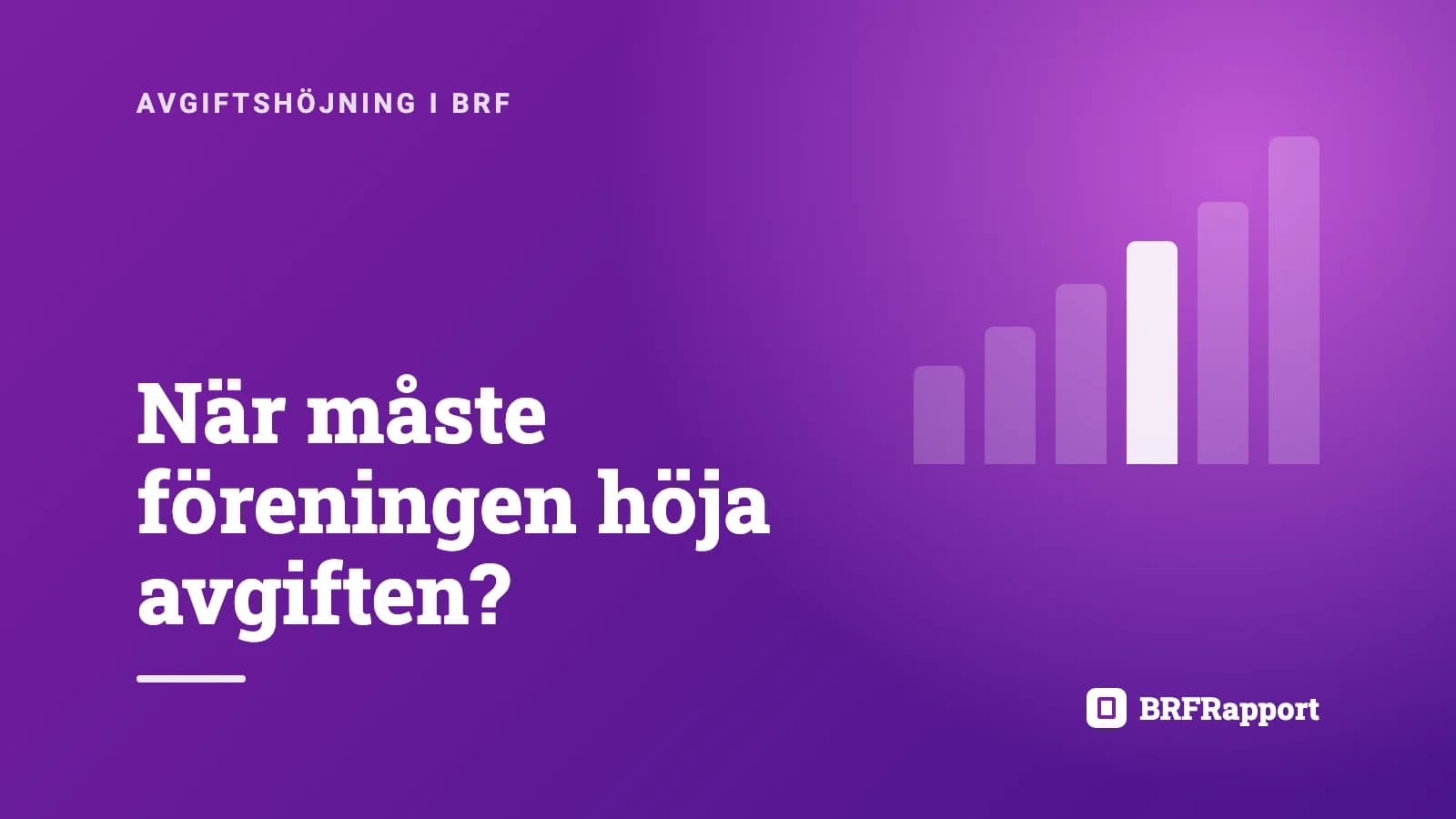 När måste en BRF höja avgiften? Så fungerar reglerna